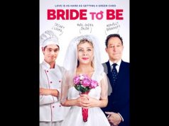 BRIDE TO BE – Movie Review